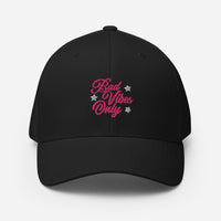 Bad Vibes Only - Funny Flexfit Cap