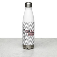 Dead Inside - Funny Stainless Steel Water Bottle