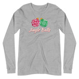 Jingle Balls - "Holiday" Long Sleeve Tee