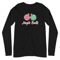 Jingle Balls - "Holiday" Long Sleeve Tee