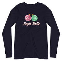 Jingle Balls - "Holiday" Long Sleeve Tee