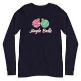 Jingle Balls - "Holiday" Long Sleeve Tee