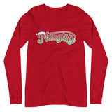 Naughty - "Holiday" Long Sleeve Tee