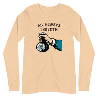 Giveth No Fucks - Adult Humor Long Sleeve Tee