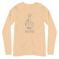 Nope - Funny Long Sleeve Tee