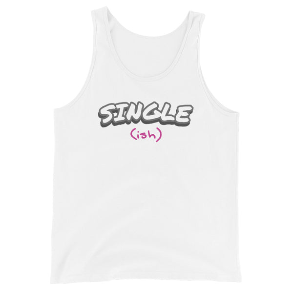 Single(ish) - Funny Straight Cut Tank