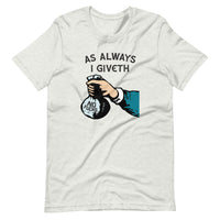Giveth No Fucks - Adult Humor T-Shirt