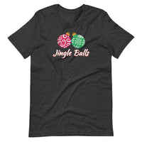 Jingle Balls - "Holiday" T-Shirt