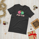 Jingle Balls - "Holiday" T-Shirt