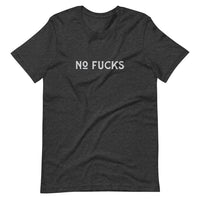 No Fucks - Adult Humor T-Shirt