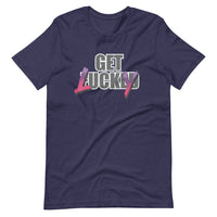 Get Lucky - Adult Humor T-Shirt