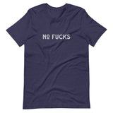 No Fucks - Adult Humor T-Shirt
