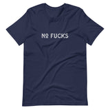 No Fucks - Adult Humor T-Shirt