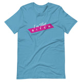 I'm That Bitch - "Inspirational" T-shirt
