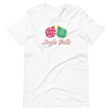 Jingle Balls - "Holiday" T-Shirt