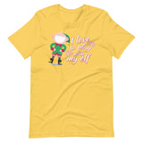 I Love To Play With My Elf - "Holiday" T-Shirt