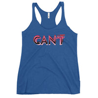 Can't - "Inspirational" Contoured Racerback Tank
