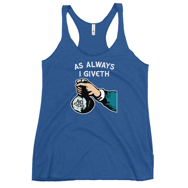 Giveth No Fucks - Adult Humor Contoured Cut Racerback Tank